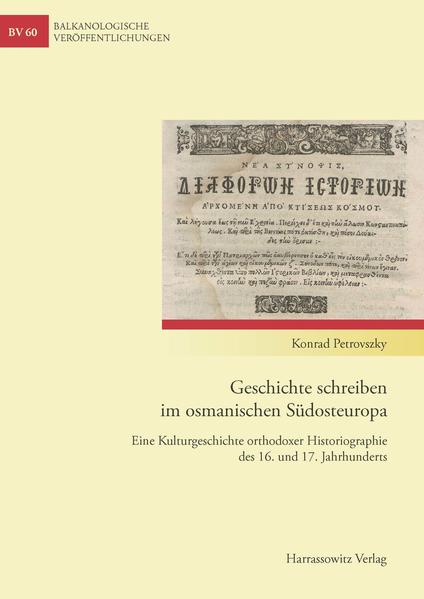 Geschichte schreiben im osmanischen Südosteuropa | Bundesamt für magische Wesen