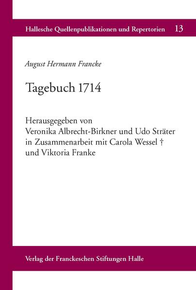 August Hermann Francke: Tagebuch 1714 | Bundesamt für magische Wesen