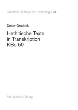 Hethitische Texte in Transkription KBo 59 | Bundesamt für magische Wesen