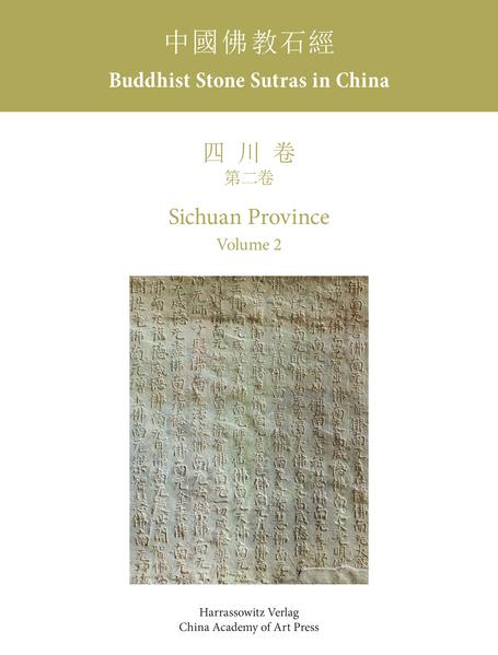 Buddhist Stone Sutras in China | Lothar Ledderose, Suey-Ling Tsai, Hua Sun