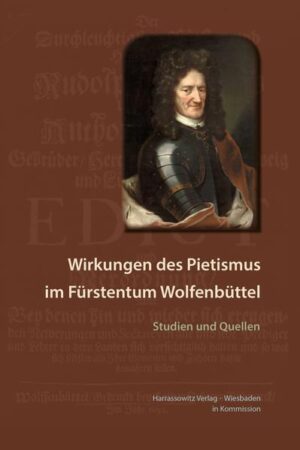 Wirkungen des Pietismus im Fürstentum Wolfenbüttel | Bundesamt für magische Wesen