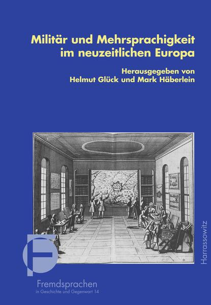 Militär und Mehrsprachigkeit im neuzeitlichen Europa | Bundesamt für magische Wesen