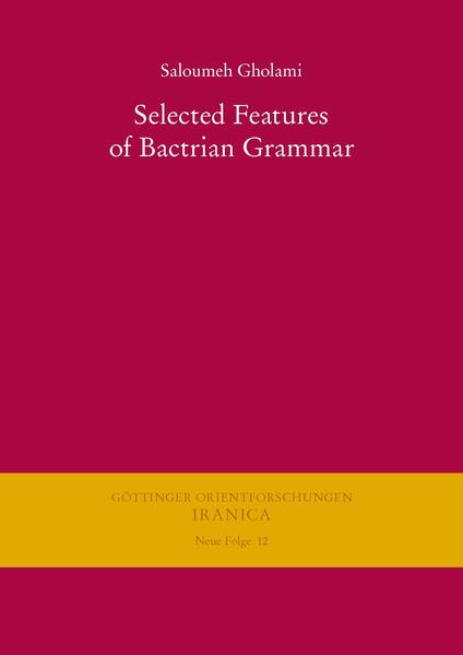 Selected Features of Bactrian Grammar | Saloumeh Gholami