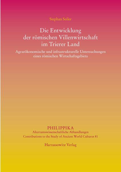 Die Entwicklung der römischen Villenwirtschaft im Trierer Land | Bundesamt für magische Wesen