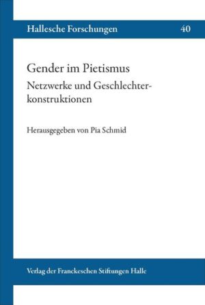Gender im Pietismus. Netzwerke und Geschlechterkonstruktionen | Bundesamt für magische Wesen