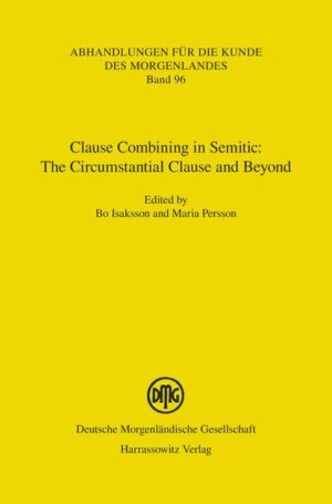 Clause Combining in Semitic: The Circumstantial Clause and Beyond | Bo Isaksson, Maria Persson