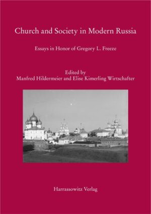 Church and Society in Modern Russia | Manfred Hildermeier, Elise Kimerling Wirtschafter
