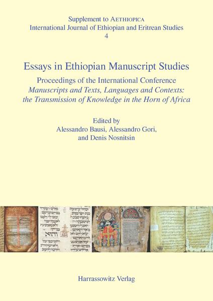 Essays in Ethiopian Manuscript Studies | Denis Nosnitsin, Alessandro Bausi, Alessandro Gori