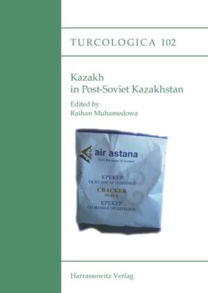 Kazakh in Post-Soviet Kazakhstan | Raihan Muhamedowa