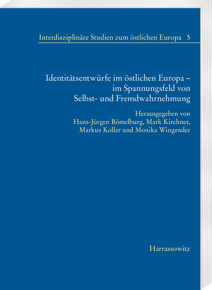 Identitätsentwürfe im östlichen Europa  im Spannungsfeld von Selbst- und Fremdwahrnehmung | Bundesamt für magische Wesen