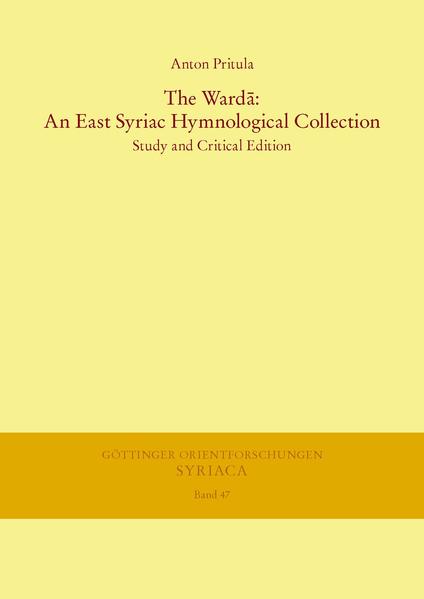 The Ward?: An East Syriac Hymnological Collection | Anton Pritula