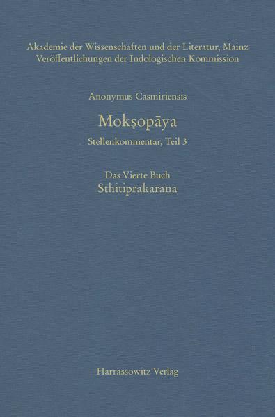 Mok?op?ya - Stellenkommentar, Teil 3, Das Vierte Buch. Sthitiprakara?a | Martin Straube, Martin Straube