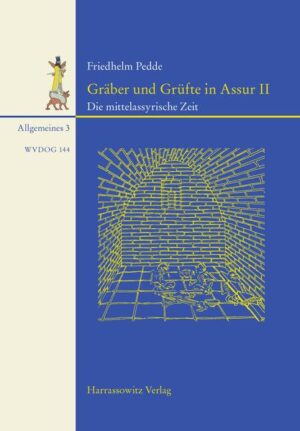Gräber und Grüfte in Assur II | Bundesamt für magische Wesen