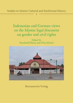 Indonesian and German views on the Islamic legal discourse on gender and civil rights | Noorhaidi Hasan, Fritz Schulze