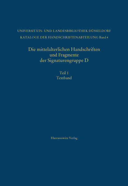 Die mittelalterlichen Handschriften und Fragmente der Signaturengruppe D in der Universitäts- und Landesbibliothek Düsseldorf | Bundesamt für magische Wesen