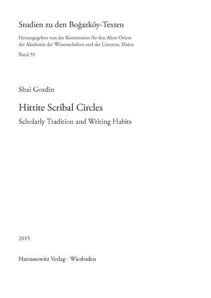 Hittite Scribal Circles | Shai Gordin