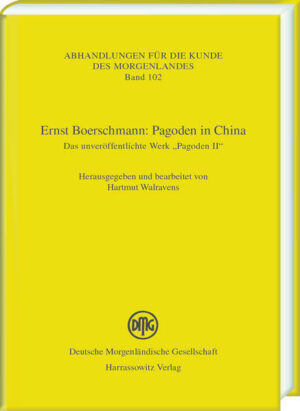 Ernst Boerschmann: Pagoden in China | Bundesamt für magische Wesen
