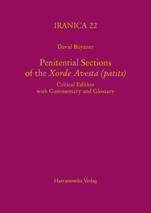 Penitential Sections of the Xorde Avesta (patits) | David Buyaner