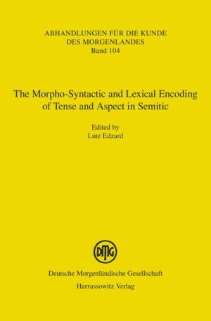 The Morpho-Syntactic and Lexical Encoding of Tense and Aspect in Semitic | Lutz Edzard
