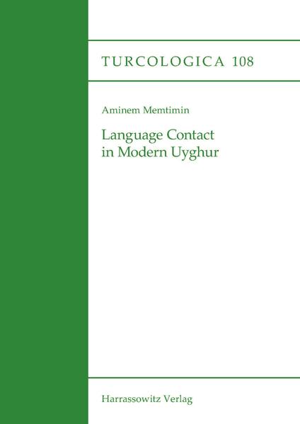 Language Contact in Modern Uyghur | Aminem Memtimin