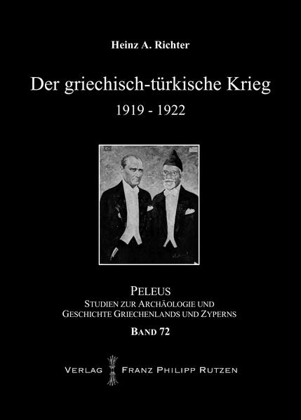 Der griechisch-türkische Krieg 19191922 | Bundesamt für magische Wesen