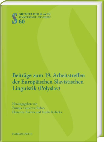 Beiträge zum 19. Arbeitstreffen der Europäischen Slavistischen Linguistik (Polyslav | Bundesamt für magische Wesen