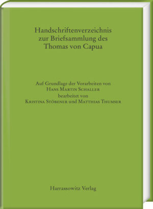 Handschriftenverzeichnis zur Briefsammlung des Thomas von Capua | Bundesamt für magische Wesen