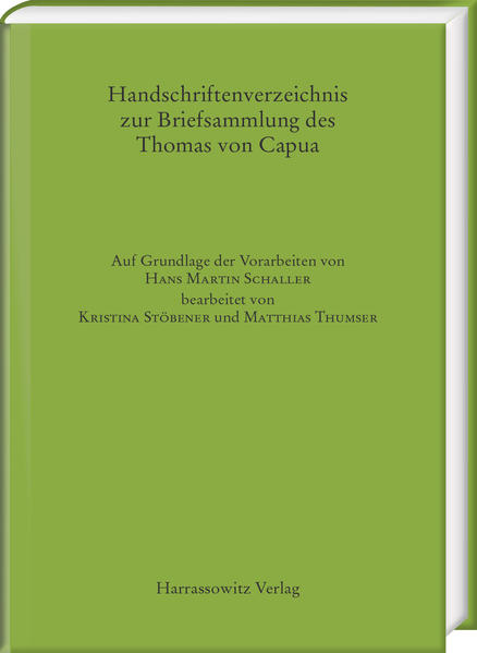 Handschriftenverzeichnis zur Briefsammlung des Thomas von Capua | Bundesamt für magische Wesen