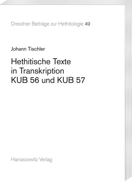 Hethitische Texte in Transkription KUB 56 und KUB 57 | Bundesamt für magische Wesen