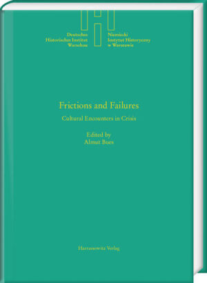 Frictions and Failures | Almut Bues