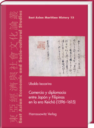 Comercio y diplomacia entre Japón y Filipinas en la era Keich? (15961615) | Ubaldo Iaccarino