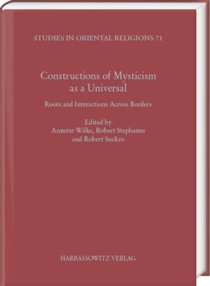 Constructions of Mysticism as a Universal | Annette Wilke