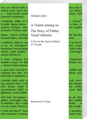 A Traitor among us. The Story of Father Yusuf Akbulut | Ablahad Lahdo