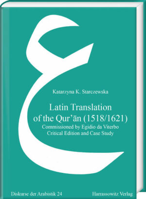 Latin Translation of the Qur'?n (1518/1621) | Katarzyna K. Starczewska