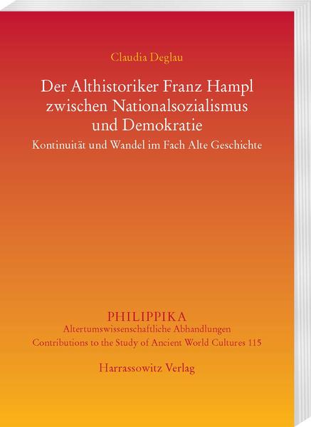 Der Althistoriker Franz Hampl zwischen Nationalsozialismus und Demokratie | Bundesamt für magische Wesen