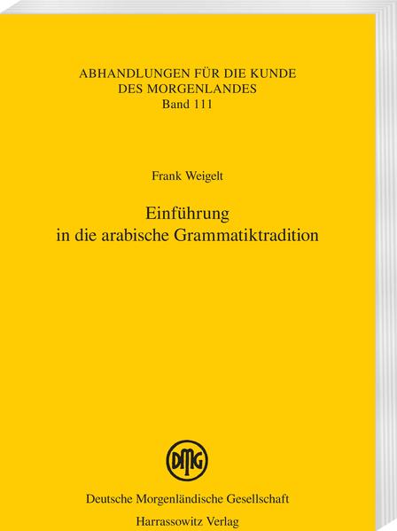 Einführung in die arabische Grammatiktradition | Bundesamt für magische Wesen