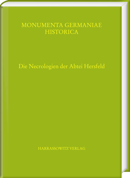 Die Necrologien der Abtei Hersfeld | Bundesamt für magische Wesen