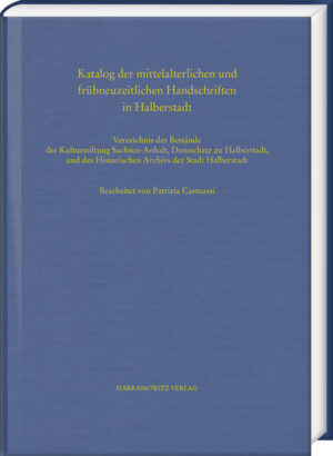 Katalog der mittelalterlichen und frühneuzeitlichen Handschriften in Halberstadt | Bundesamt für magische Wesen