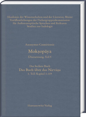Mok?op?ya. Übersetzung, Teil 5, Das Sechste Buch. Das Buch über das Nirv??a. 1. Teil: Kapitel 1119 | Roland Steiner