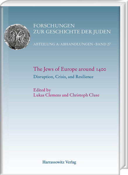 The Jews of Europe around 1400. Disruption