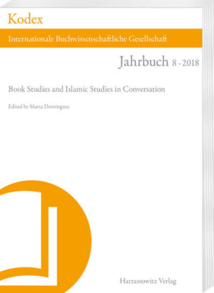 Kodex 8 (2018). Book Studies and Islamic Studies in Conversation | Marta Dominguez