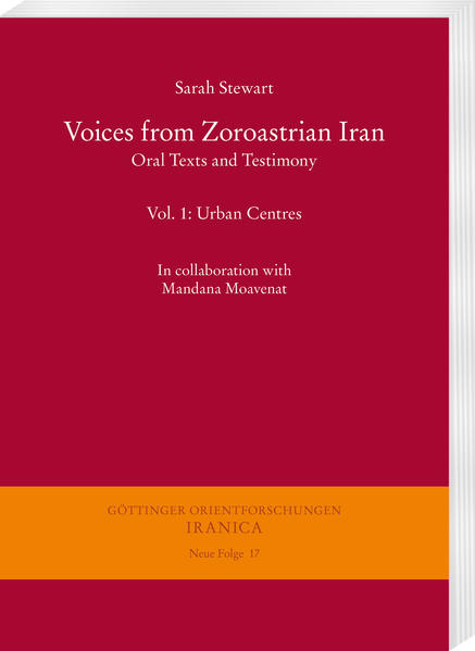 Voices from Zoroastrian Iran | Sarah Stewart