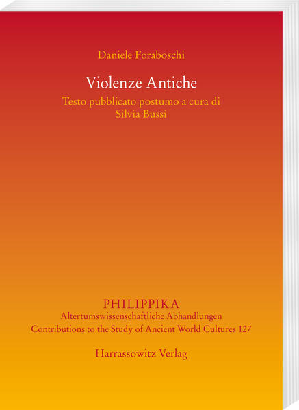 Violenze Antiche | Daniele Foraboschi