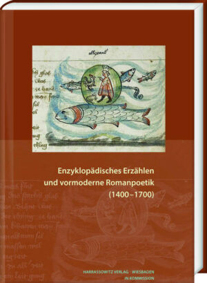 Enzyklopädisches Erzählen und vormoderne Romanpoetik (14001700) | Bundesamt für magische Wesen