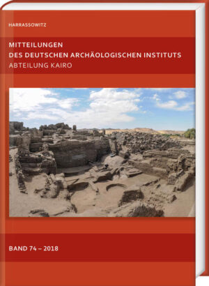 Mitteilungen des Deutschen Archäologischen Instituts, Abteilung Kairo 74 (2018) | Stephan J. Seidlmayer