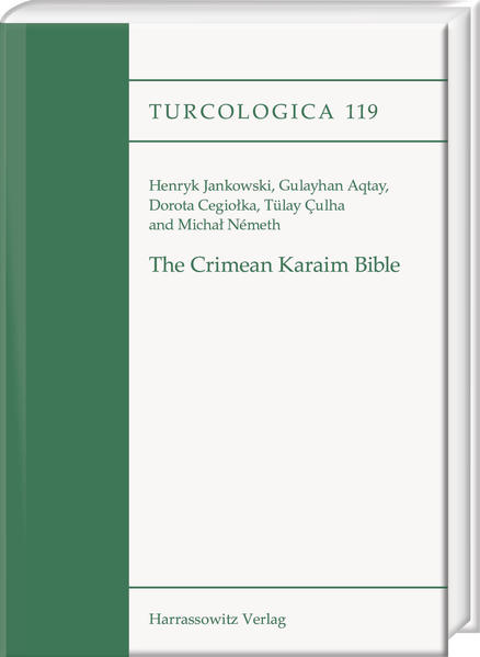 The Crimean Karaim Bible | Dorota Cegio?ka, Henryk Jankowski, Tülay Çulha, Micha? Németh, Gulayhan Aqtay