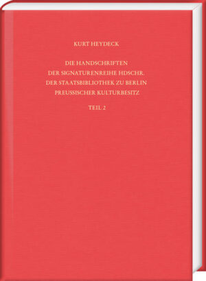 Die Handschriften der Signaturenreihe Hdschr. der Staatsbibliothek zu Berlin  Preußischer Kulturbesitz. Teil 2: Hdschr. 151300 | Kurt Heydeck