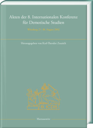 Akten der 8. Internationalen Konferenz für Demotische Studien: Würzburg 27.-30. August 2002 | Karl-Theodor Zauzich