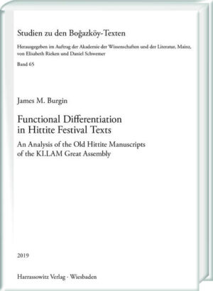Functional Differentiation in Hittite Festival Texts | James Burgin