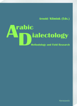 Arabic Dialectology | Werner Arnold, Maciej Klimiuk